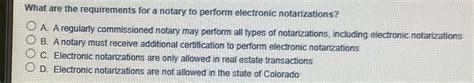 Solved What are the requirements for a notary to perform | Chegg.com