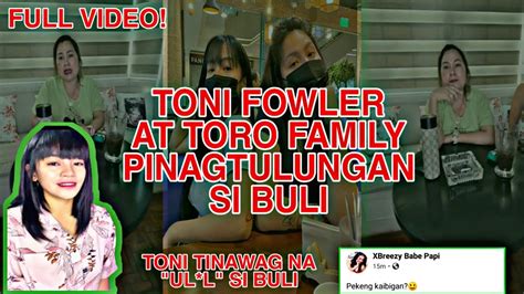 TORO FAMILY ISSUE FULL VIDEO - TONI FOWLER AT TORO FAMILY PINAGTULUNGAN ...