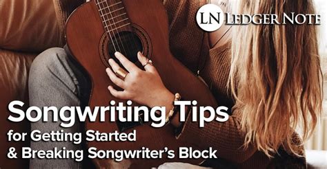 19 Songwriting Tips for Getting Started, Breaking Writer's Block, & More