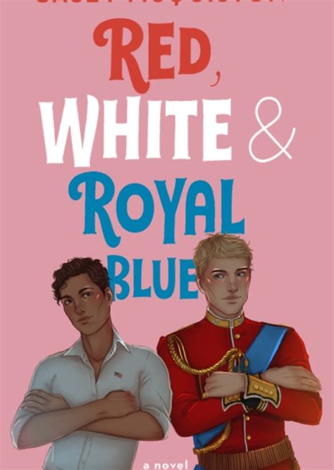 Red, White Royal Blue: A Novel | ubicaciondepersonas.cdmx.gob.mx