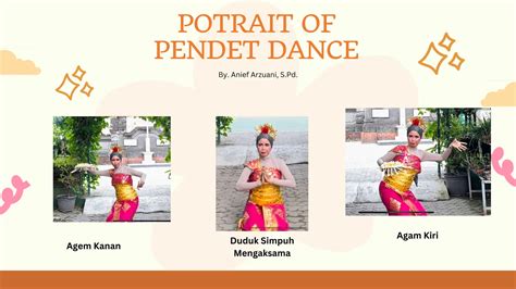 history of tari pendet (traditional dance) | PPT | Free Download