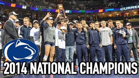 Penn State Wrestling - 2014 NCAA Champions - YouTube