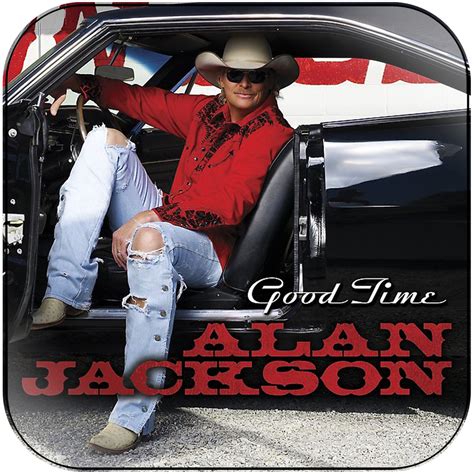 Alan Jackson Good Time Album Cover Sticker