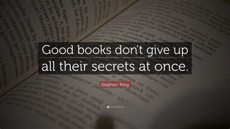 Top 500 Stephen King Quotes | 2021 Edition | Free Images - QuoteFancy