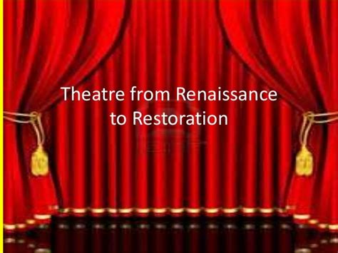 Restoration theatre