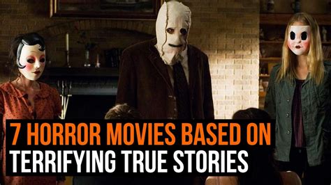 7 horror movies based on terrifying true stories - YouTube