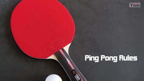 Ping Pong Rules: Everything You Need To Know | The Sports Mag