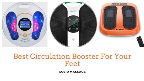 Best Circulation Booster For Your Feet - Solid Massage