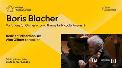 Blacher: Variations for Orchestra on a Theme by Paganini / Alan Gilbert ...