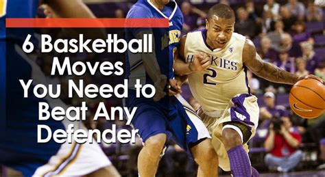 6 Basketball Moves You Need to Beat Any Defender