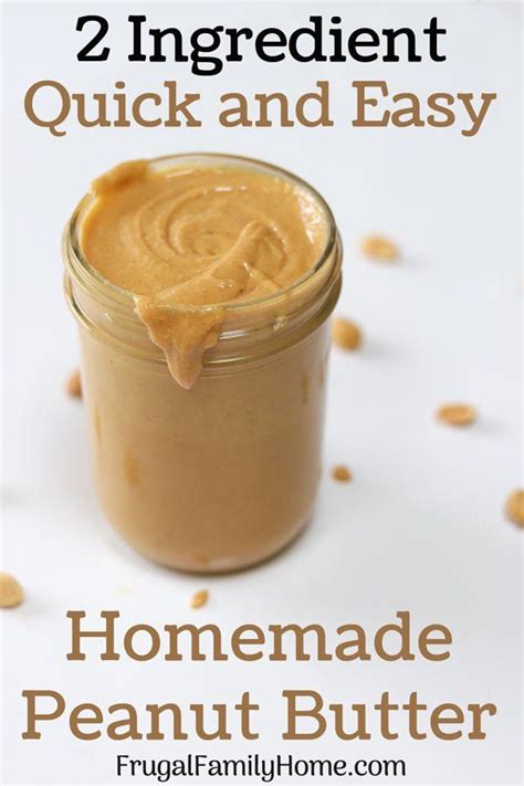 2 Ingredient Homemade Peanut Butter Recipe