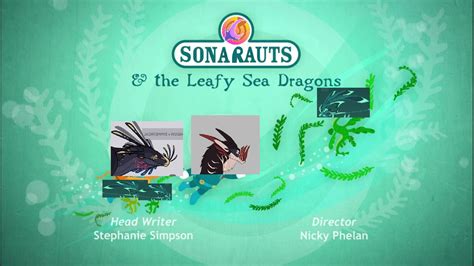 The Sonarauts & The Leafy Sea Dragons | Fandom