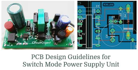 PCB Layout Design Guidelines for Switch Mode Power Supply (SMPS) Circuits