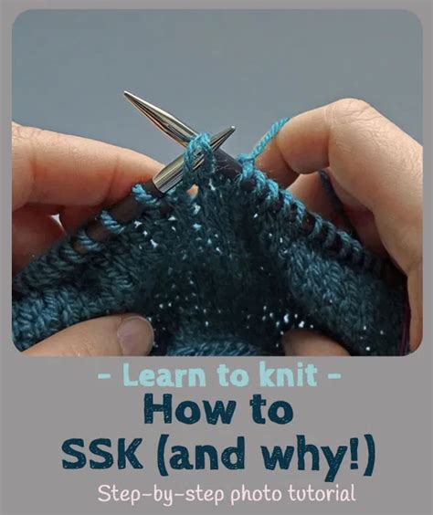 How to make the Slip Slip Knit (SSK) and why! | Knitting stitches ...