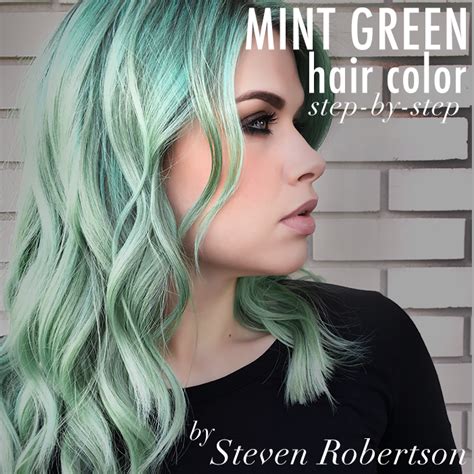 Mint Green Hair Color Step-By-Step | Steven Robertson - Bangstyle ...