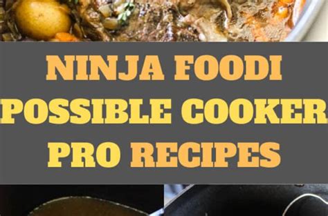 Ninja Foodi Possible Cooker Pro recipes Archives - The Top Meal