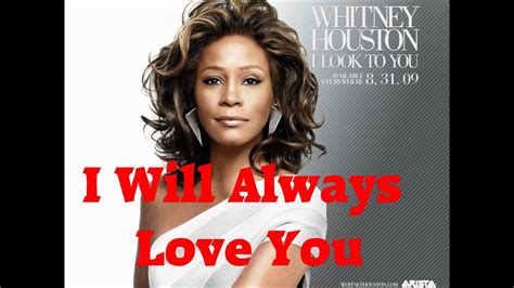 Whitney Houston I Will Always Love You HQ - YouTube