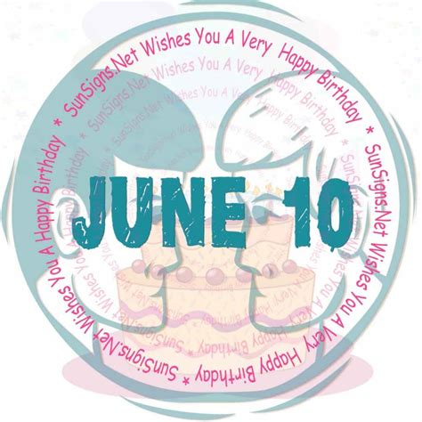 June 10 Zodiac is Gemini, Birthdays and Horoscope - SunSigns.Net