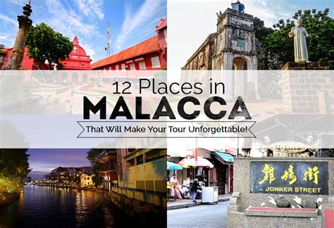 12 Places in Malacca That Will Make Your Tour Unforgettable! - JOHOR NOW