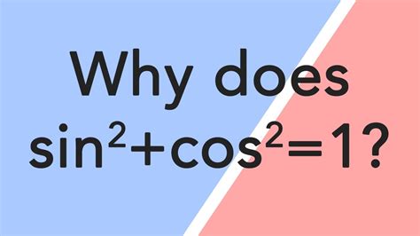 Why does sine squared plus cosine squared equal 1? | ข้อมูลทั้งหมด ...