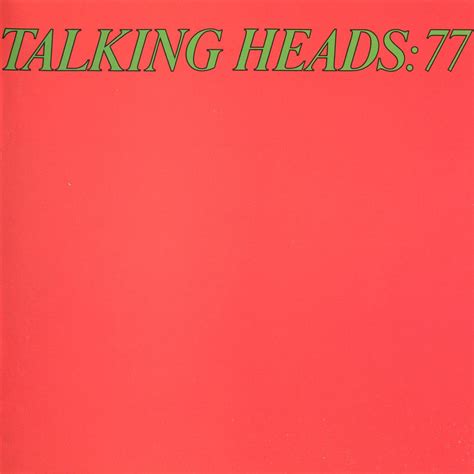 Talking Heads | Talking Heads: 77 (Debut Album) - Post-Punk.com