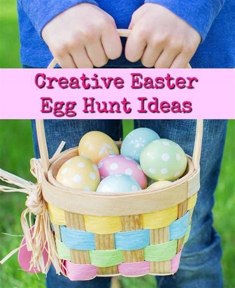 Creative Easter Egg Hunt Ideas