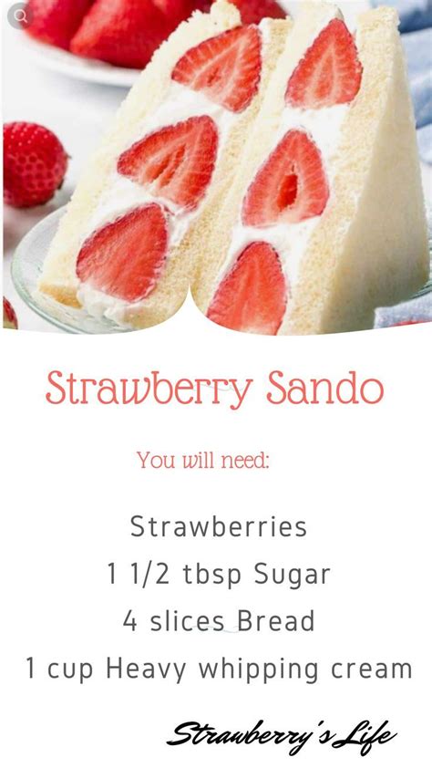 Strawberry Sando Recipe | Recipes, Yummy food dessert, Food recepie