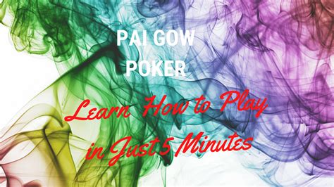 Pai Gow Poker: Learn How To Play In 5 Minutes; Bonus Tips Included ...