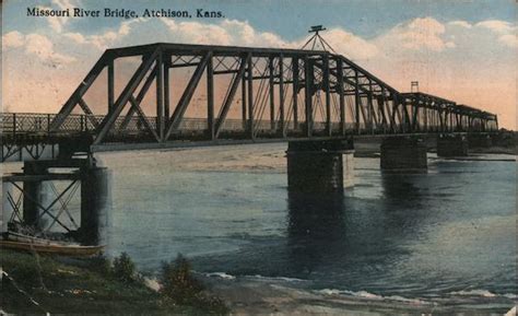 Missouri River Bridge Atchison, KS Postcard