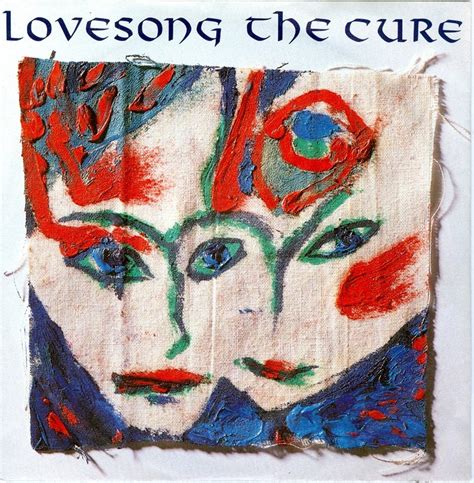 Album Artwork for The Cure's Lovesong Single.