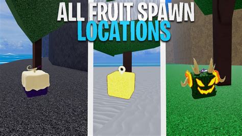 All Fruit Spawn Locations Blox Fruits