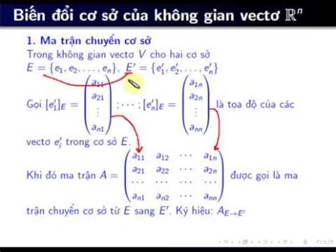 Đổi cơ sở trong không gian vectơ - YouTube