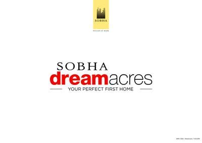 Sobha Dream Acres in Panathur Main Road-Panathur, Bangalore - Price ...