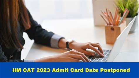 IIM CAT 2023 Admit Card Date Postponed; Here's New Date