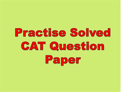 Solved CAT Question Papers - Bell the CAT in 2021