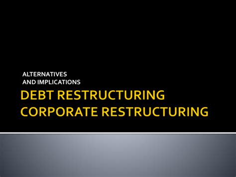 debt restructuring