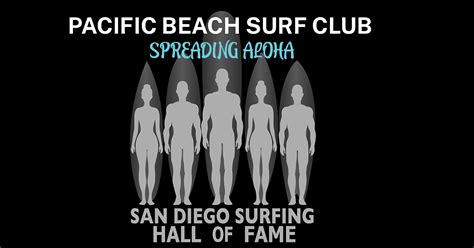 Pacific Beach Surf Club: Spreading Aloha - San Diego Surfing Hall of Fame