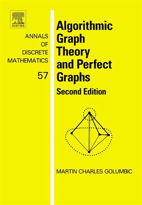 Algorithmic Graph Theory and Perfect Graphs by Martin Charles Golumbic ...