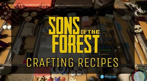 18 Complete Sons of the Forest Crafting Recipes in 2023