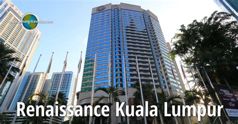 Renaissance Kuala Lumpur Hotel