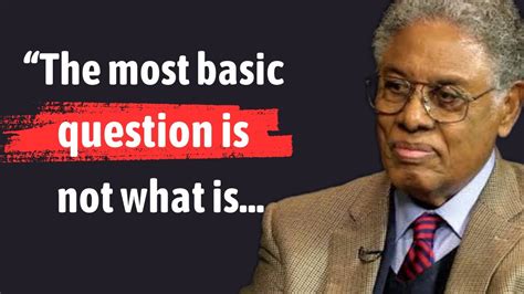 Thomas Sowell on Intellectuals and Society: His Most Memorable Quotes ...