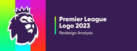 New Premier League Logo 2023: Redesign Analysis | Dorve