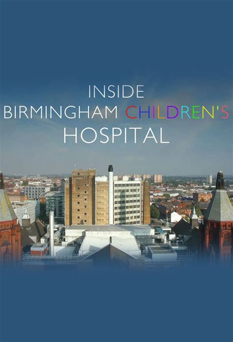 Inside Birmingham Children's Hospital - TheTVDB.com