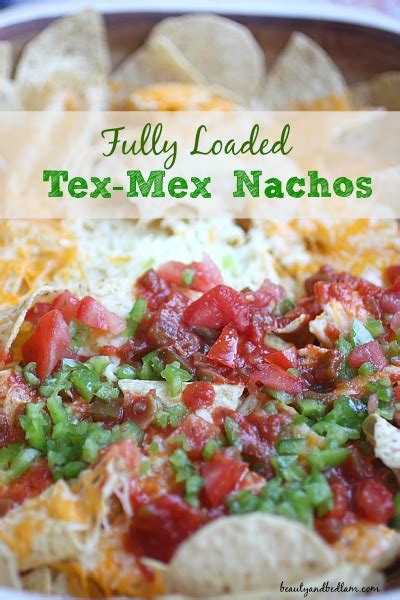 Fully Loaded Tex-Mex Nachos | Jen Schmidt