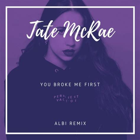 Stream Tate McRae - You Broke Me First (Albi Remix) by Albi | Listen ...