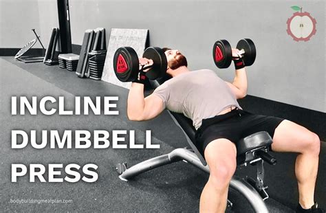 Incline Dumbbell Press For Adding Mass To Your Upper Chest