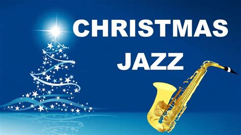 Christmas Jazz & Christmas Jazz Songs: Best of Christmas Jazz Music ...