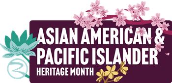 Asian American and Pacific Islander Heritage Month