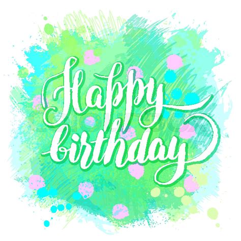 Happy Birthday! Watercolor Greeting Card. Vector Illustration isolated ...