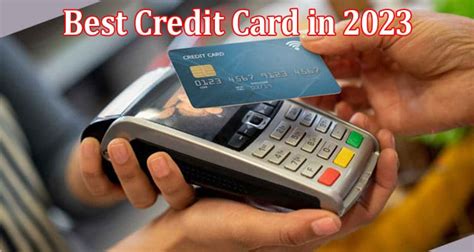 Best Credit Card in 2023 : Complete Details Information!